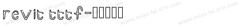 revit tttf字体转换